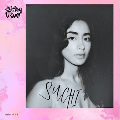 Vision 019 w/ SUCHI (Berlin Secret Location 2024)