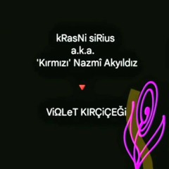 ViΩLeT KIRÇiÇEĞi