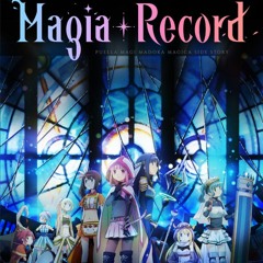 Magia Record Anime OST - 01 Amazing Artist