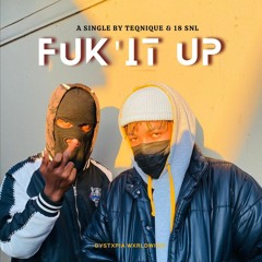 FUK'it UP [ft. 18SNL].mp3