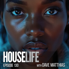 HouseLife | Episode 130