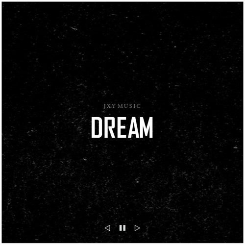 Stream Dream by Jay | Listen online for free on SoundCloud