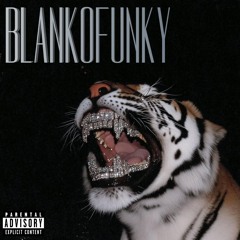 BLANKOFUNKY (Prod. Manco Gutiérrez & Yvng Gary)