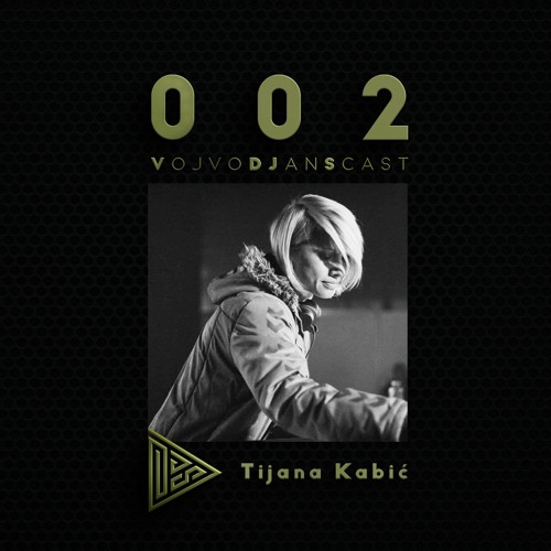 VojvoDJansCast 002 - Tijana Kabić (VojvoDJans)