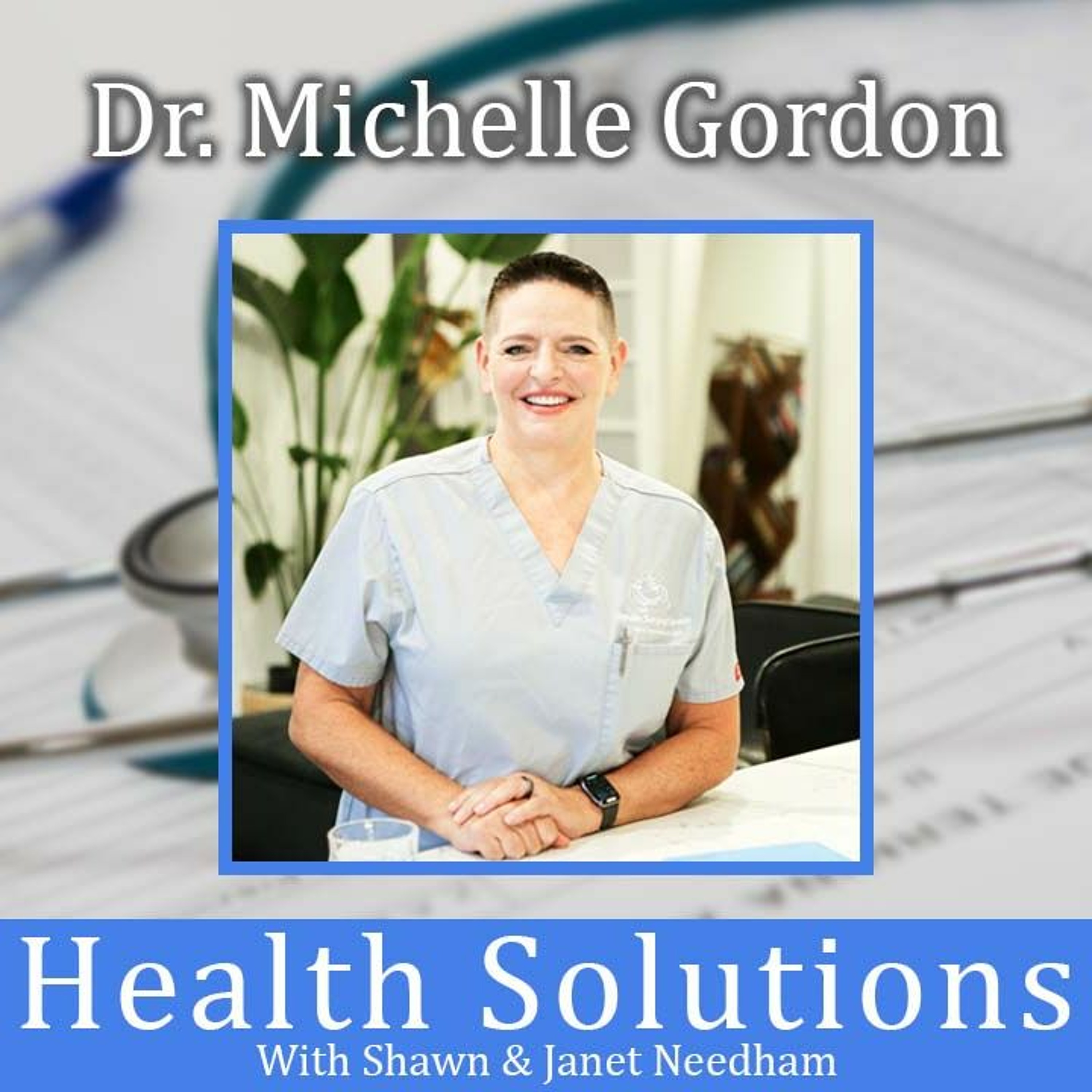 Health Solutions With Shawn & Janet Needham