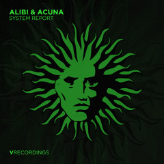 Alibi & Acuna - System Report [V Recordings]