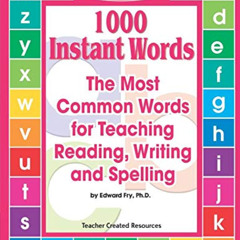 [Read] KINDLE 📝 1000 Instant Words: The Most Common Words for Teaching Reading, Writ