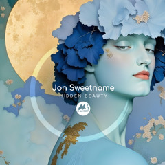 Jon Sweetname - Hidden Beauty [M-Sol DEEP]