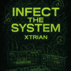 Infect the System
