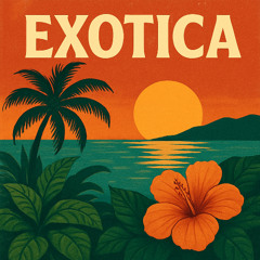 Exotica