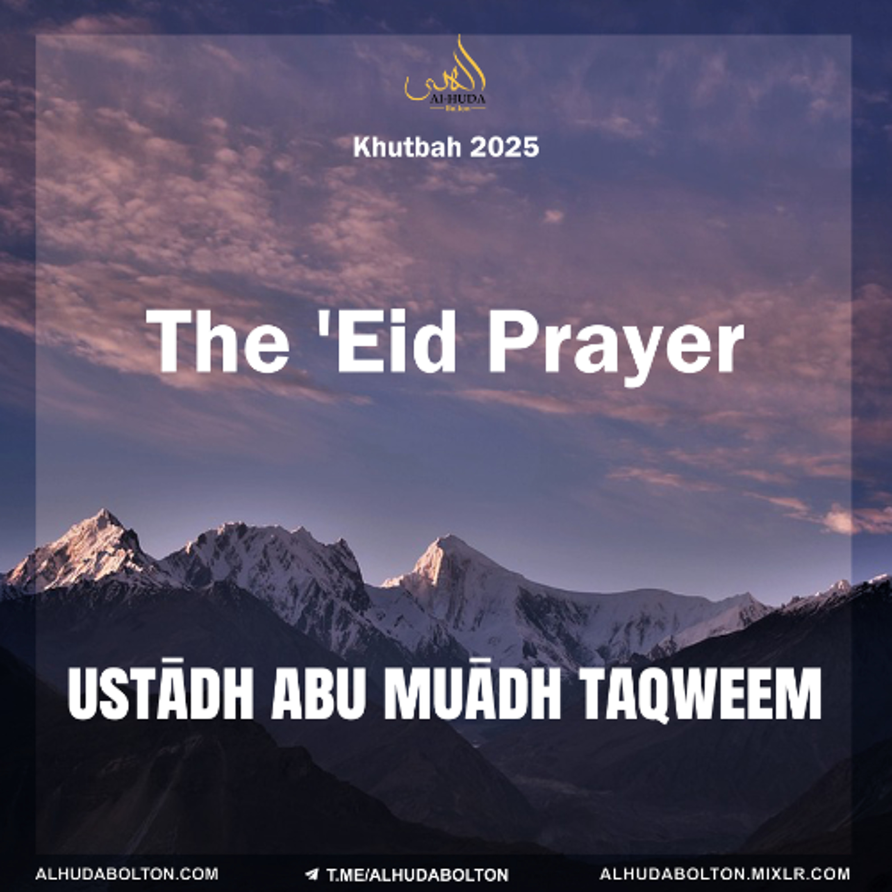 Khutbah: The 'Eid Prayer