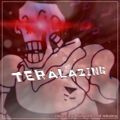 Teralazing - Cover [Collab longnek and Mkairu] cool dude