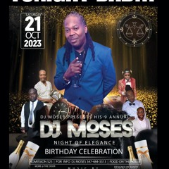 DJ MOSES BIRTHDAY PARTY