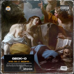 Geck-O - And So It Begins... [JAH081]