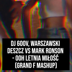 Ooh Letnia Miłość (Grand F Mashup)