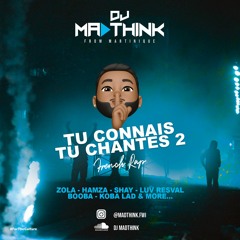 DJ Madthink - Tu Connais, Tu Chantes 2 (French Rap 2020)