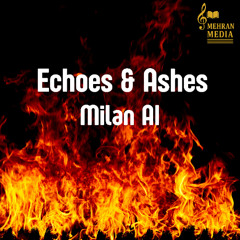 Milan AI | Echoes & Ashes