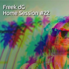 Home Session #22 (Downtempo / Folktronic / Organic House)