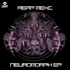 REAP MEXC - Neuromorph (UGT)