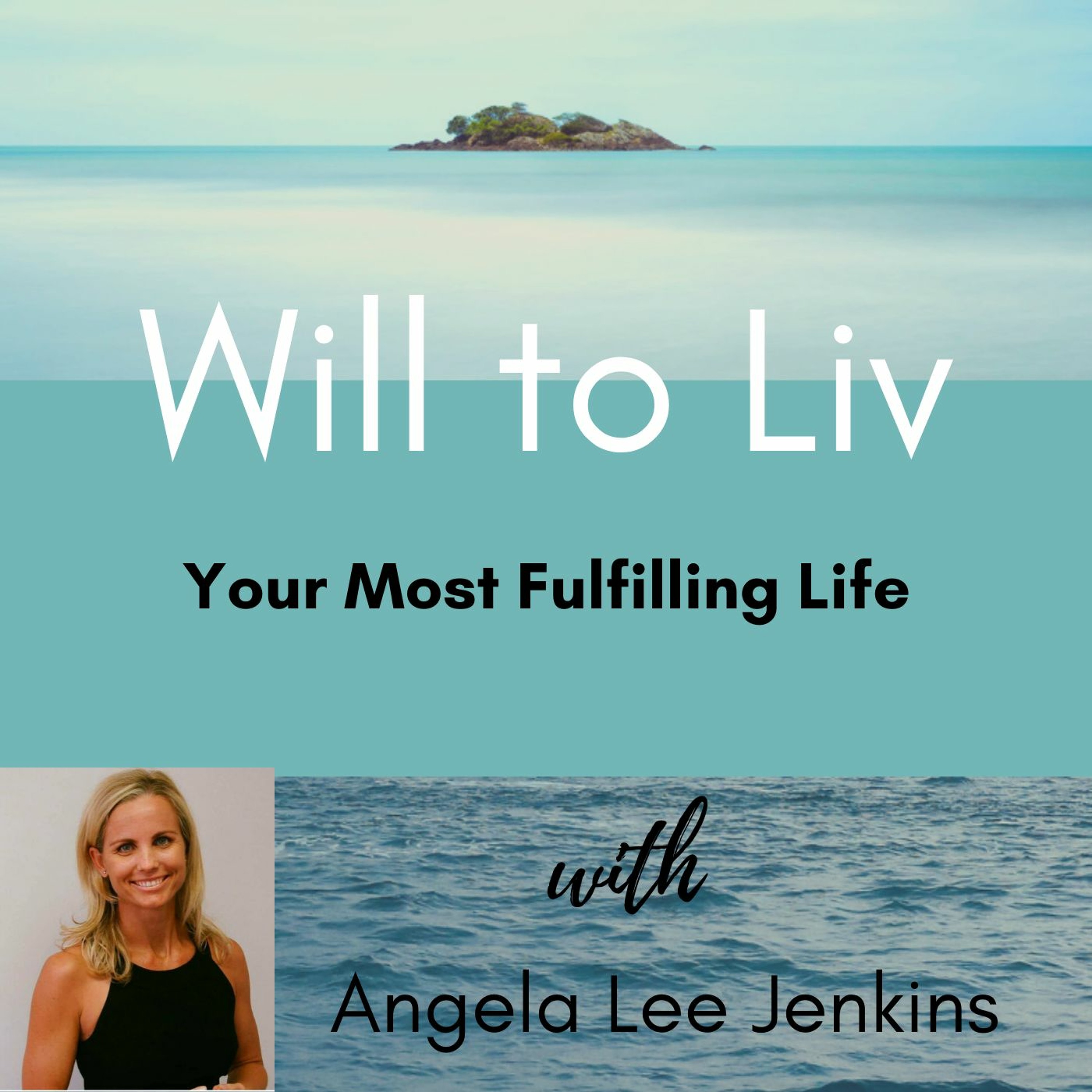 Will to Liv Podcast