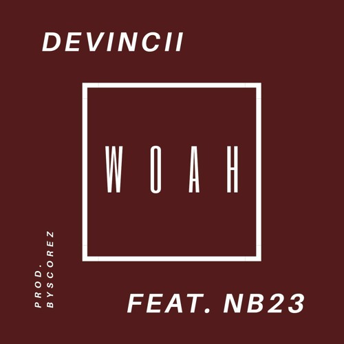 woah (feat. NB23)
