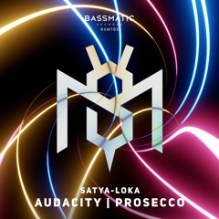Satya-Loka - Prosecco (Original Mix) | Bassmatic Records