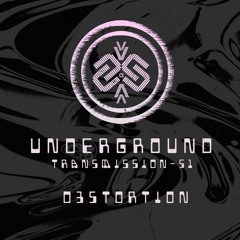 D3STORTION | Underground - ТЯΛЛSMłSSłФЛ LI