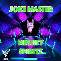 [DBR 07] Mighty Spiritz - Joke Master(Single)