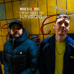 Fresh Faces 161 // SUBVISIONS [Musicis4Lovers.com]