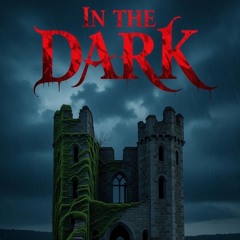 In The Dark