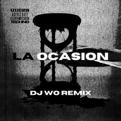 De La Guetto, Arcangel, Ozuna, Anuel AA - LA OCASION (DJ WO REMIX)