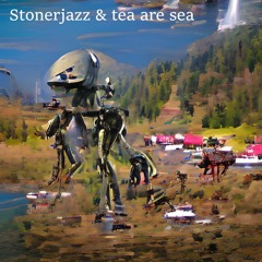 Science Fiction - Stonerjazz & tea are sea