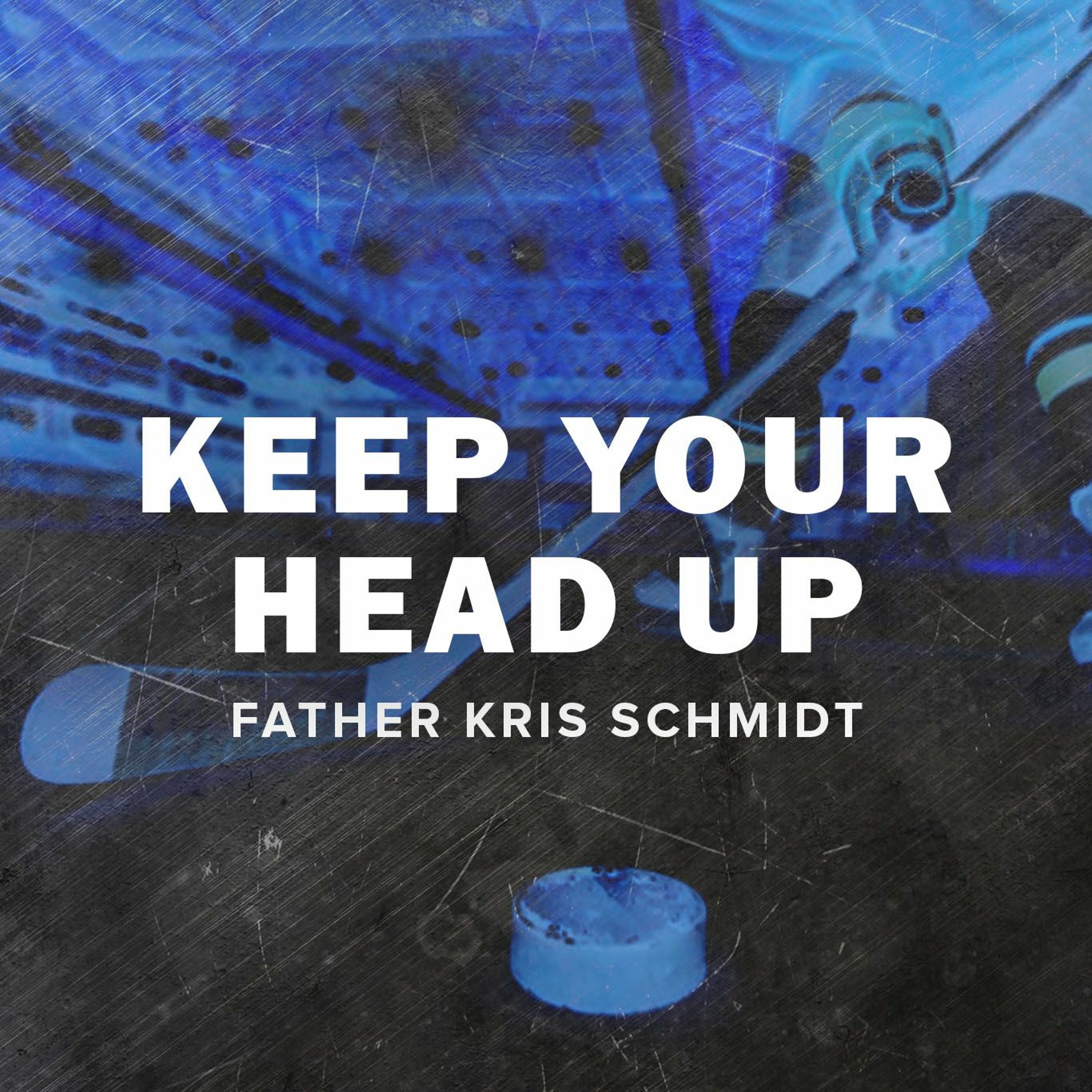 Keep Your Head Up episode artwork