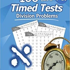 Books⚡️Download❤️ Humble Math - 100 Days of Timed Tests: Division: Grades 3-5, Math Drills, Digits 0