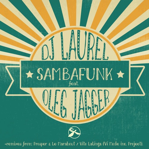 1. Dj Laurel Feat. Oleg Jagger - Sambafunk