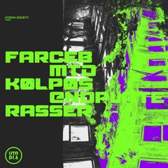 [UTPS003] Utopia Society: Three - Farceb, MTD, KØLPØS, Endplate, Rasser