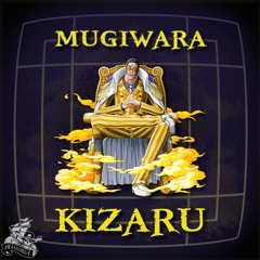 MUGIWARA - KIZARU