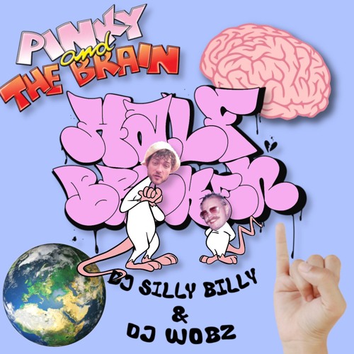 DJ Silly Billy & DJ Wobz - Pinky And The Brain [FREE DOWNLOAD]