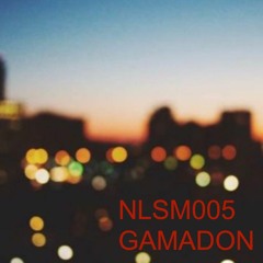 NLSM005 GAMADON