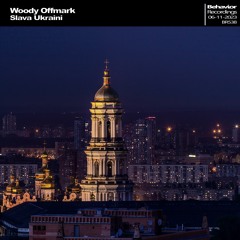 Woody Offmark - Slava Ukraini (Out Now)