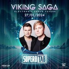 Super8 & Tab -  Viking Saga | Guest Mix