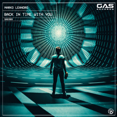 Marko Leandro - "Back In Time With You" (Original Mix)