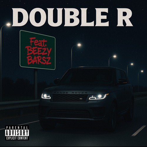 Double R feat. Beezy Barsz