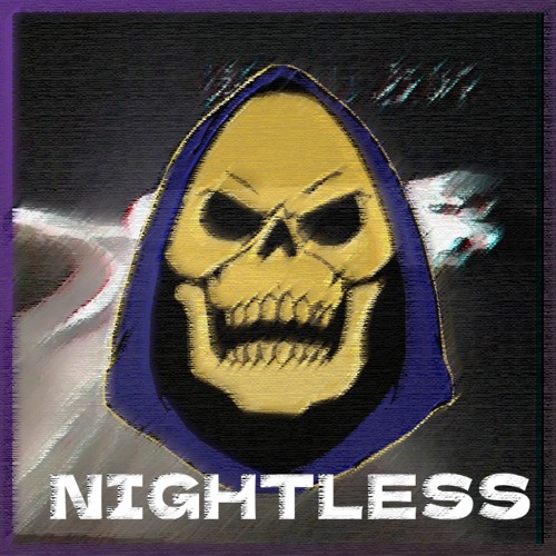 NIGHTLESS