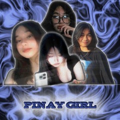 Pinay girl (open collab)