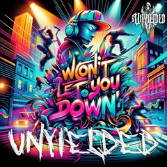 Unyielded - Won't let you down (Radio Edit) (Uptempo) [FREE DL]