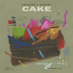 Decagon & UDGINV (Painter) - Cake [Mix]