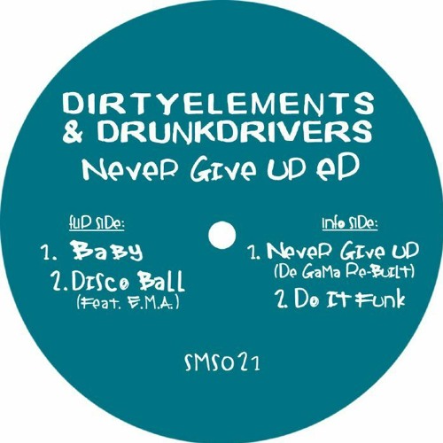 LV Premier - Dirtyelements & Drunkdrivers - Never Give Up (De Gama Re - Built) [Samosa Records]