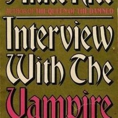 <WATCH<● Interview with the Vampire BY Anne Rice (Live Stream!