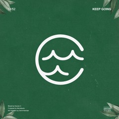 Keep Going (Prod. Menebeats)